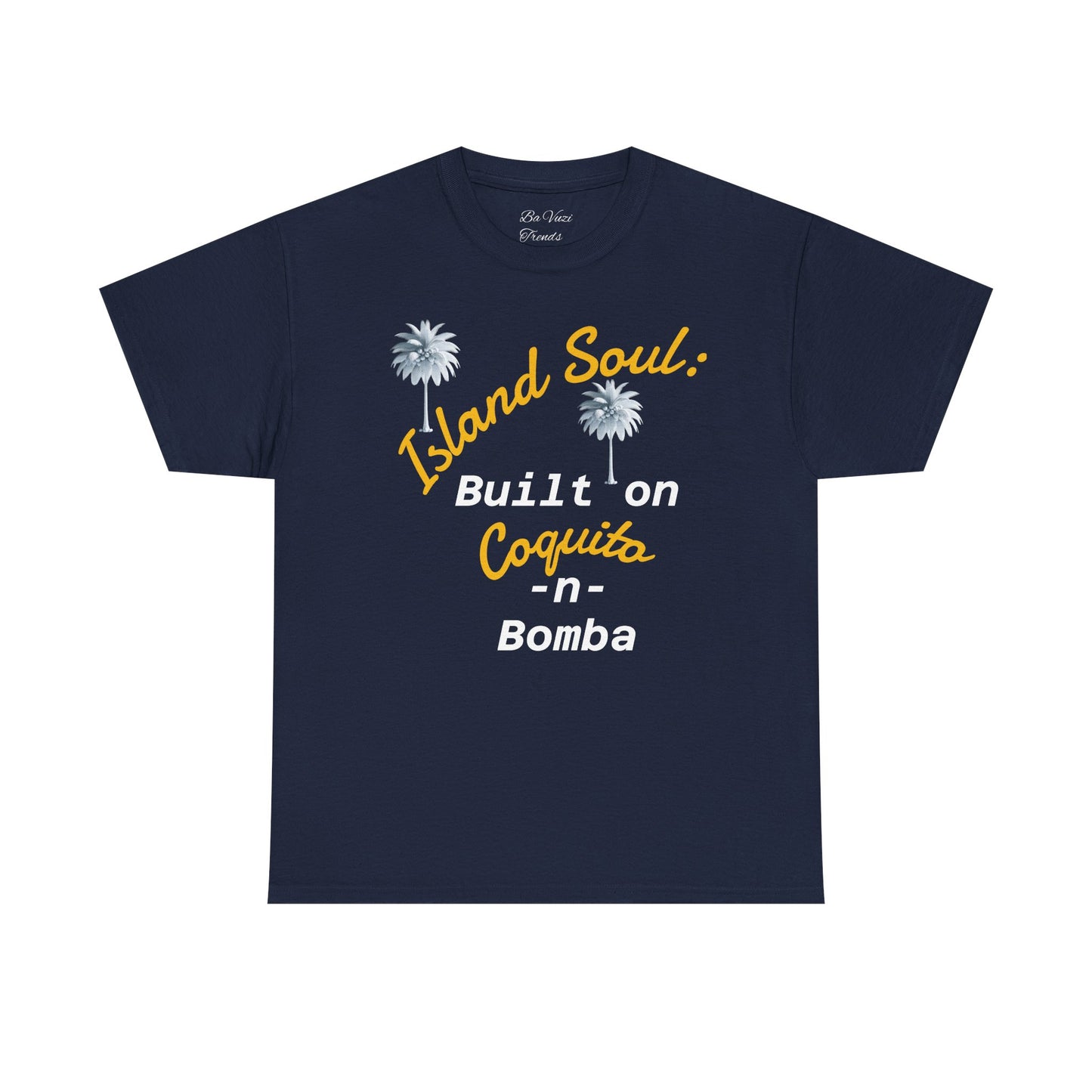 Island Soul Unisex Tee - Built on Coquito -n- Bomba