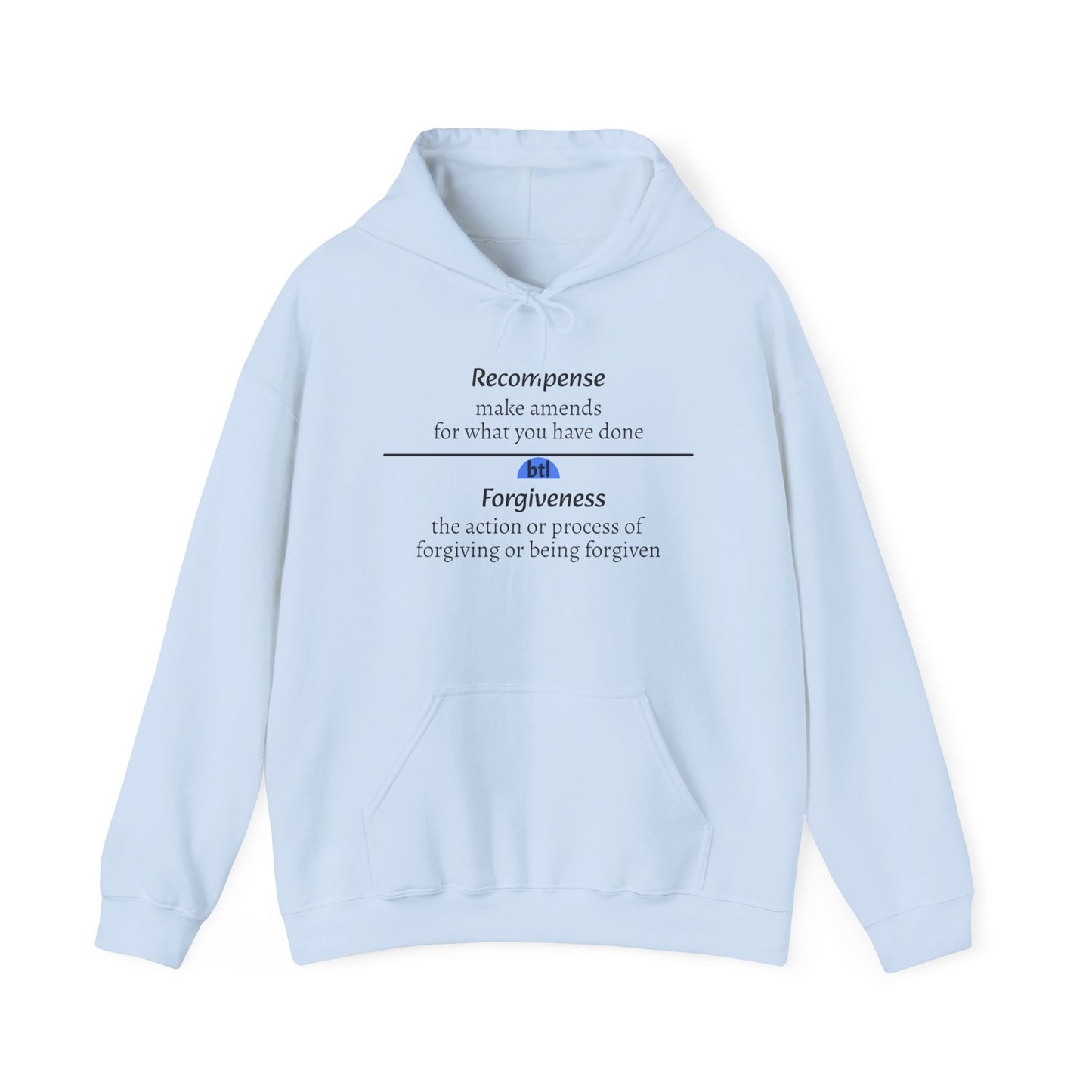 Recompense/Forgive Hooded Sweatshirt