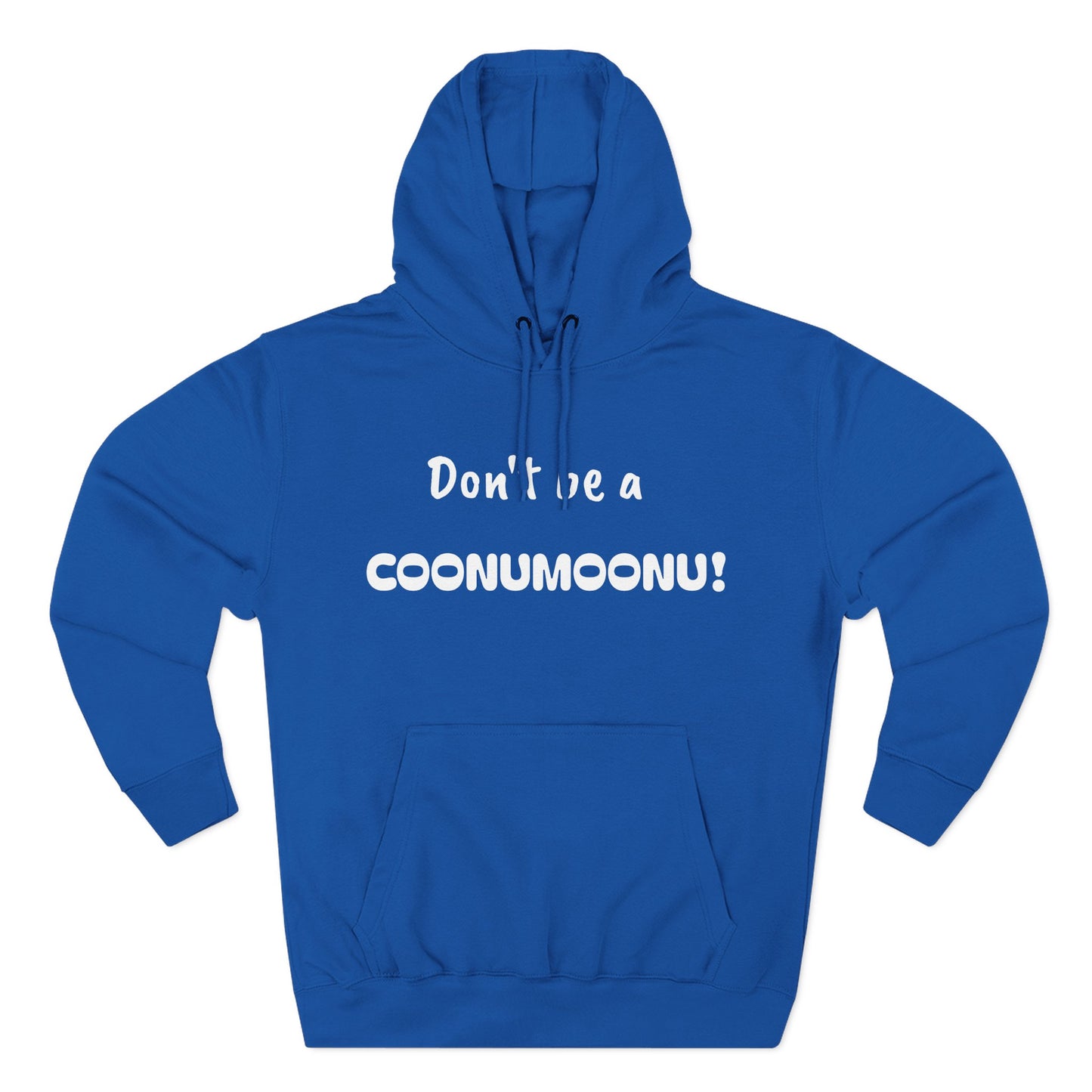 Playful Fleece Hoodie with Witty Text - Coonumoonu!