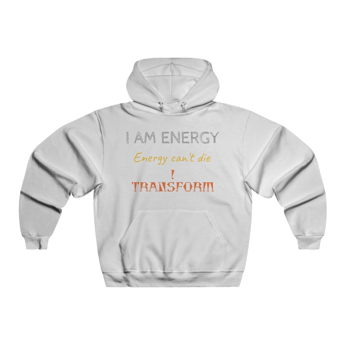 I AM ENERGY Hooded Sweatshirt