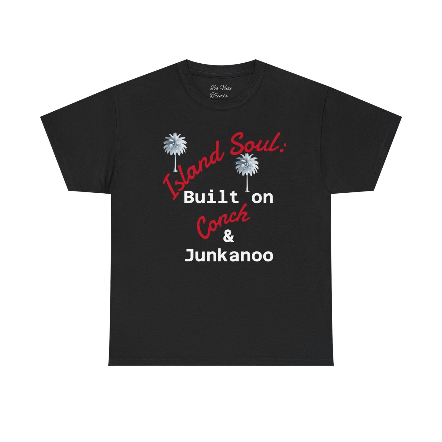 Island Soul Unisex Tee - Built on Conch & Junkanoo