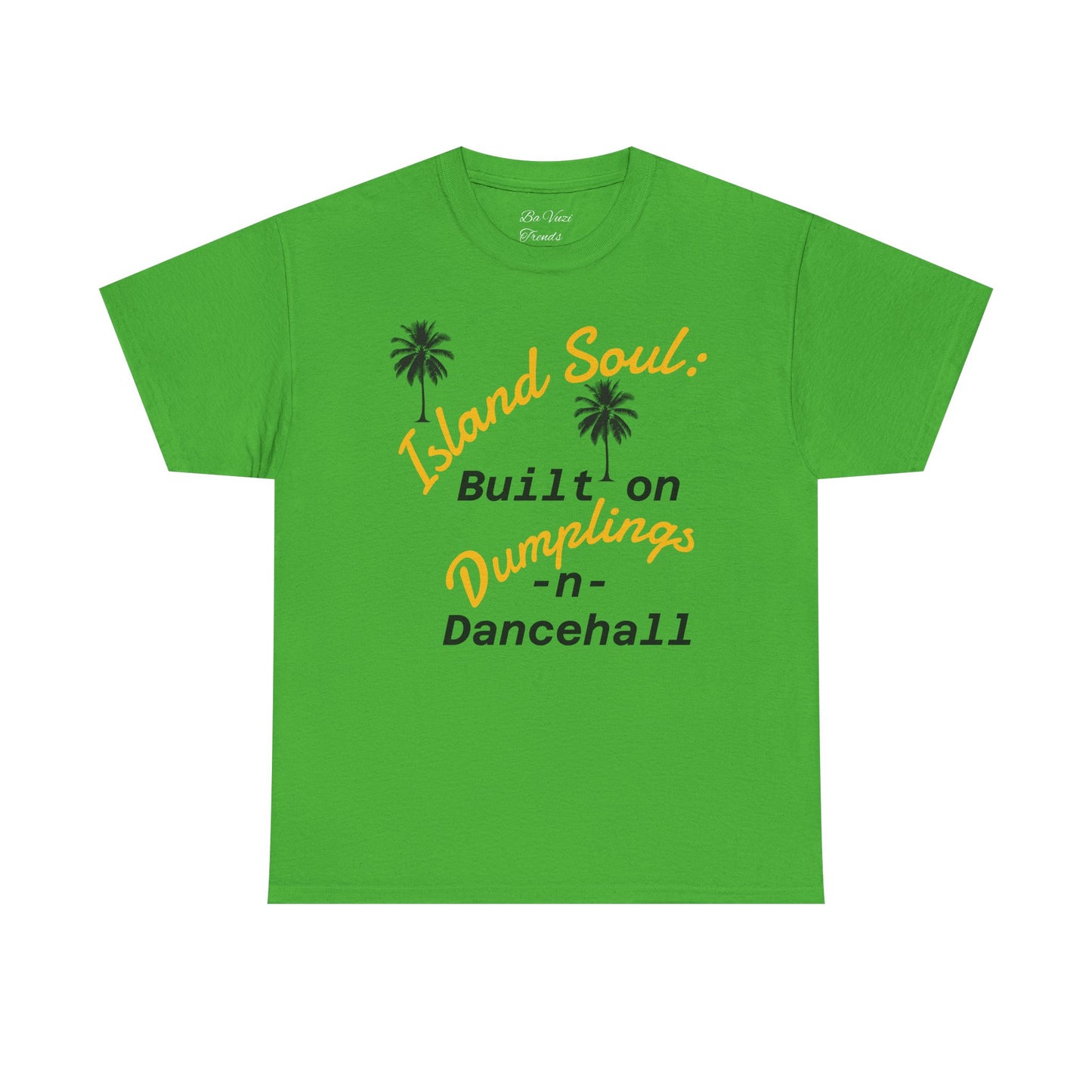 Island Soul Unisex Tee - Built on Dumplings & Dancehall