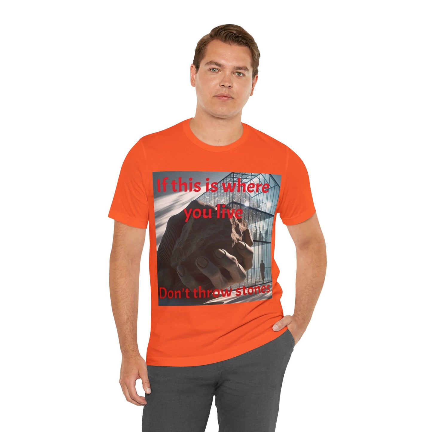 Don't Throw Stones Unisex Jersey Tee