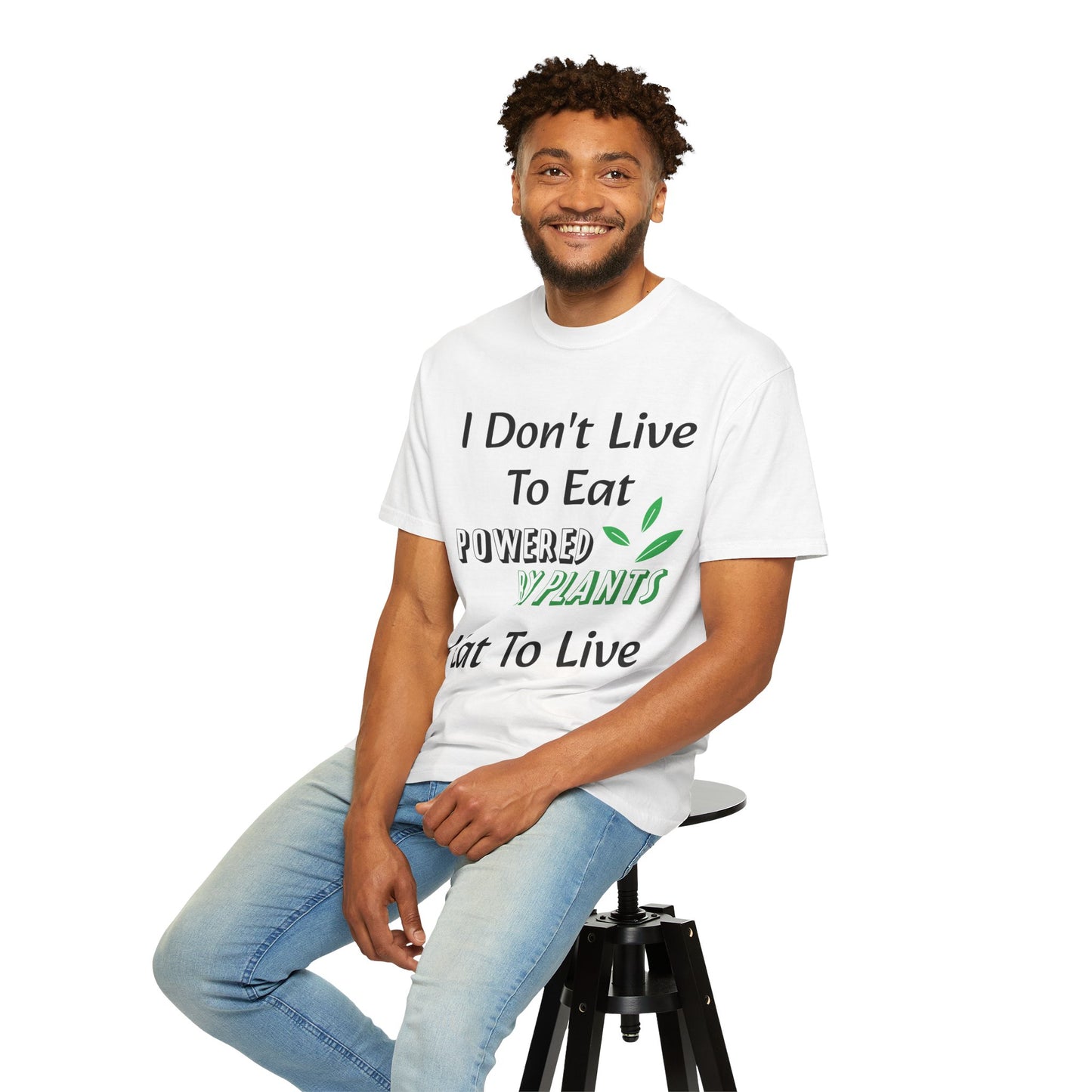 I Don't Live To Eat T-shirt