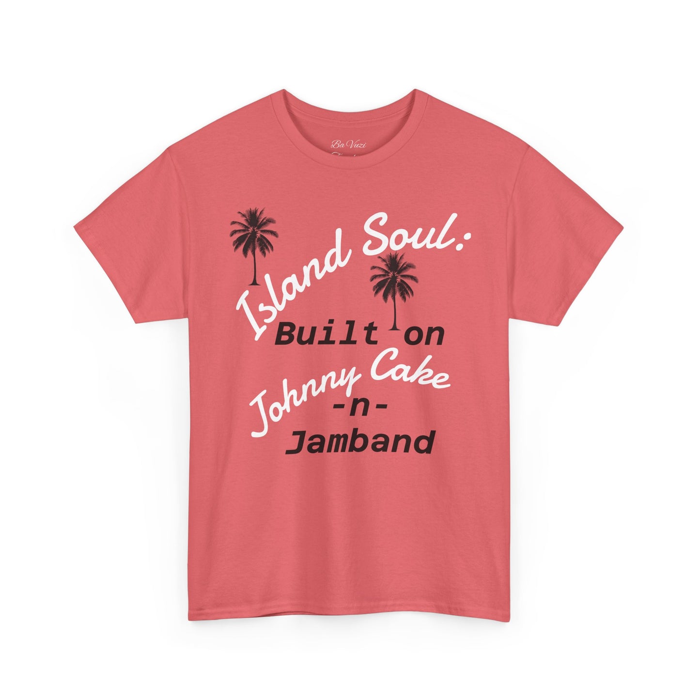 Island Soul Unisex Tee - Built on Johnny Cake & Jamband