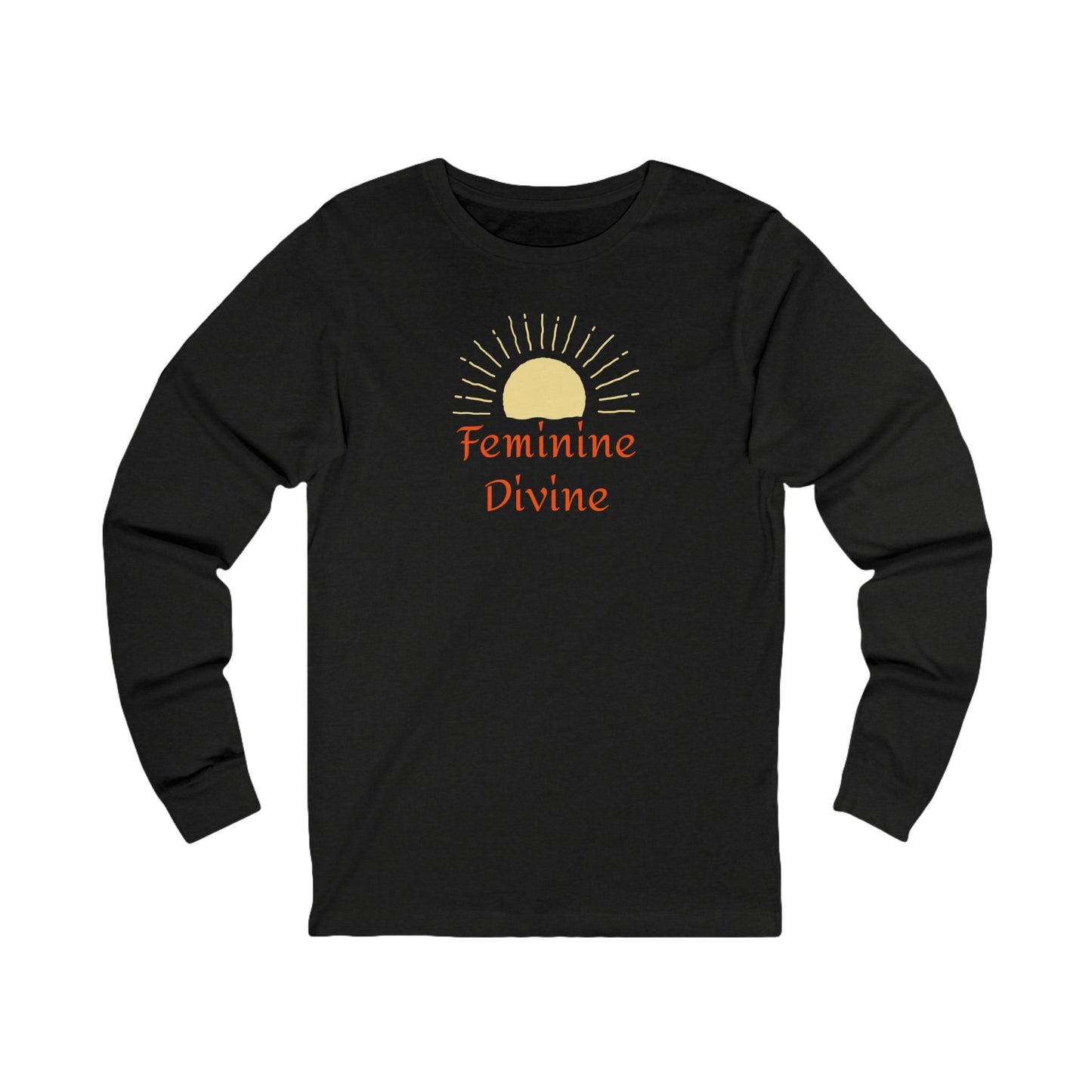 Feminine Divine Long Sleeve Tee