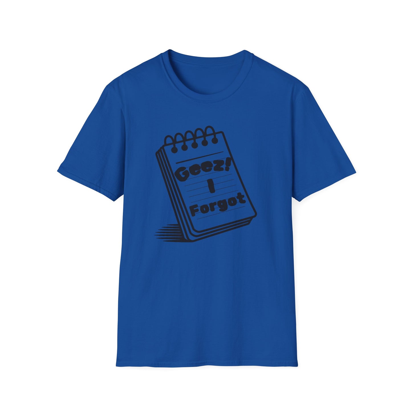 Funny Reminder Unisex Softstyle Tee for Forgetful Friends, Everyday Humor Shirt