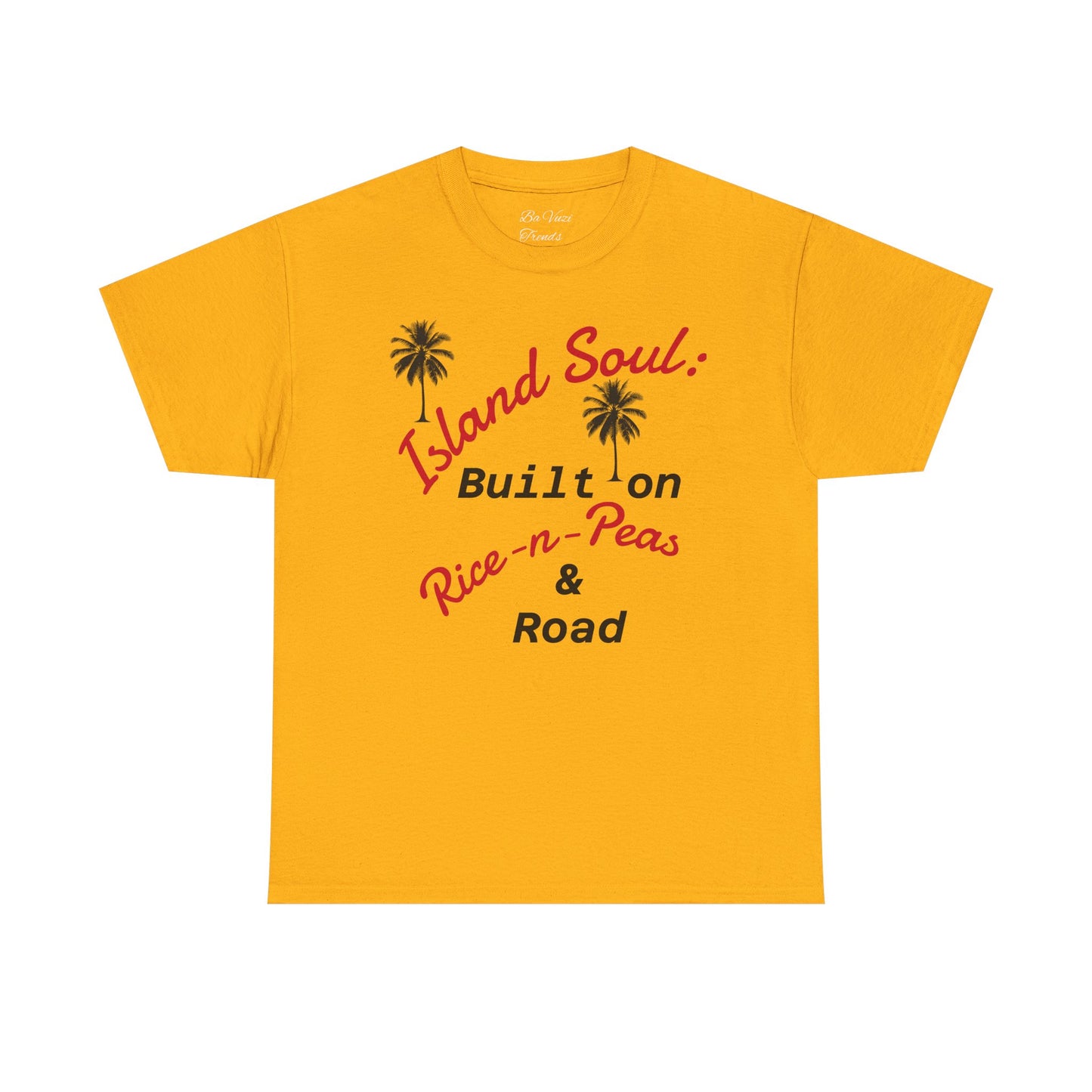 Island Soul Unisex Tee - Built on Rice-n-Peas & Road