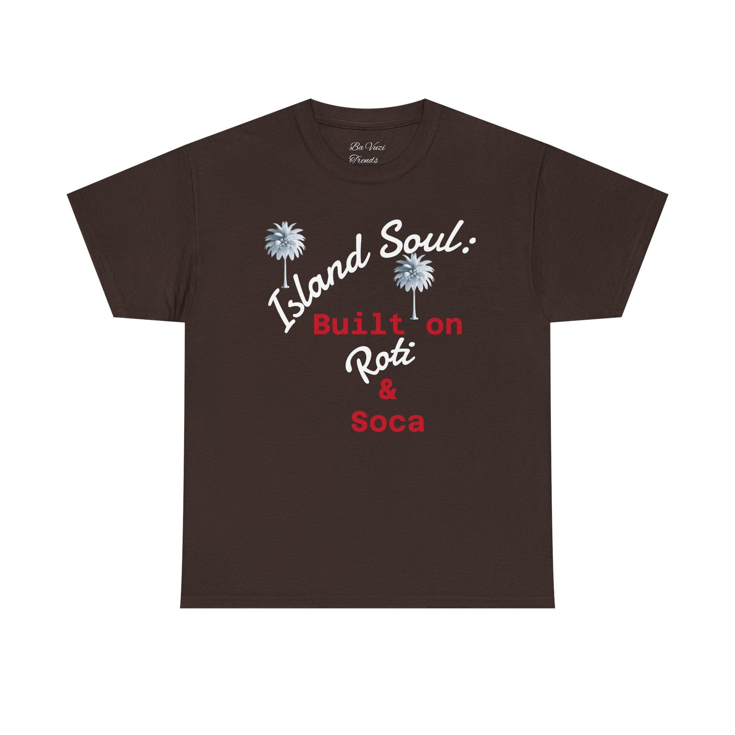 Island Soul Unisex Tee - Built on Roti & Soca