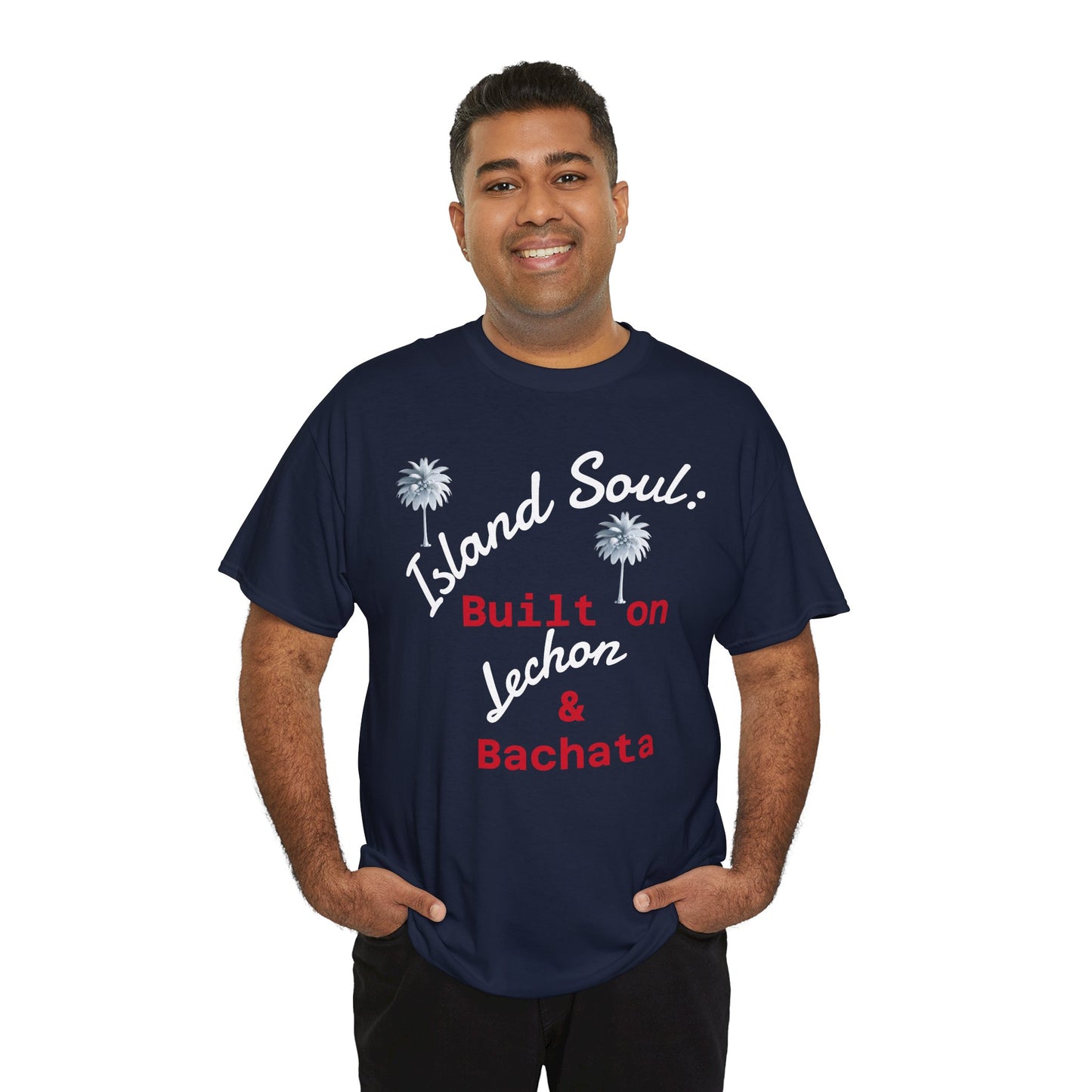 Island Soul Unisex Tee - Built on Lechon & Bachata