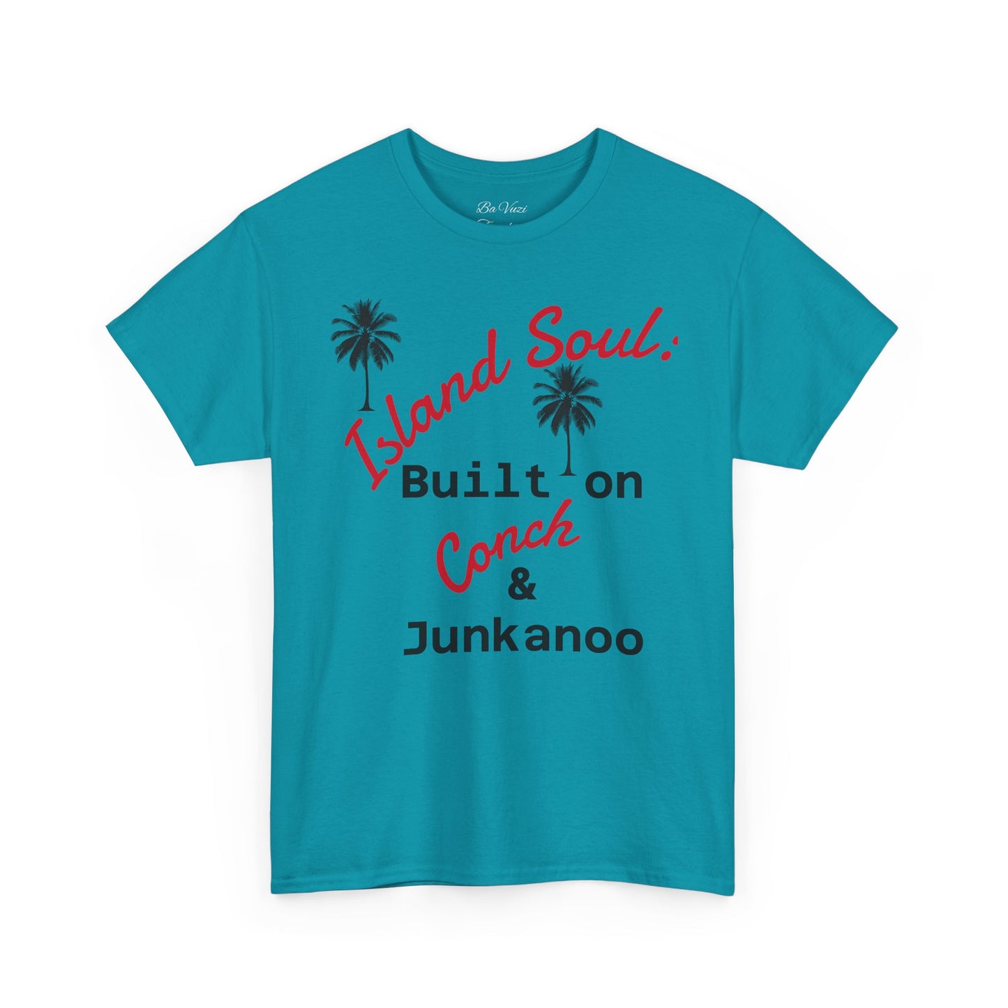 Island Soul Unisex Tee - Built on Conch & Junkanoo