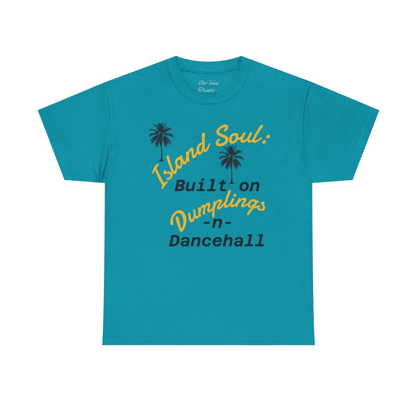 Island Soul Unisex Tee - Built on Dumplings & Dancehall