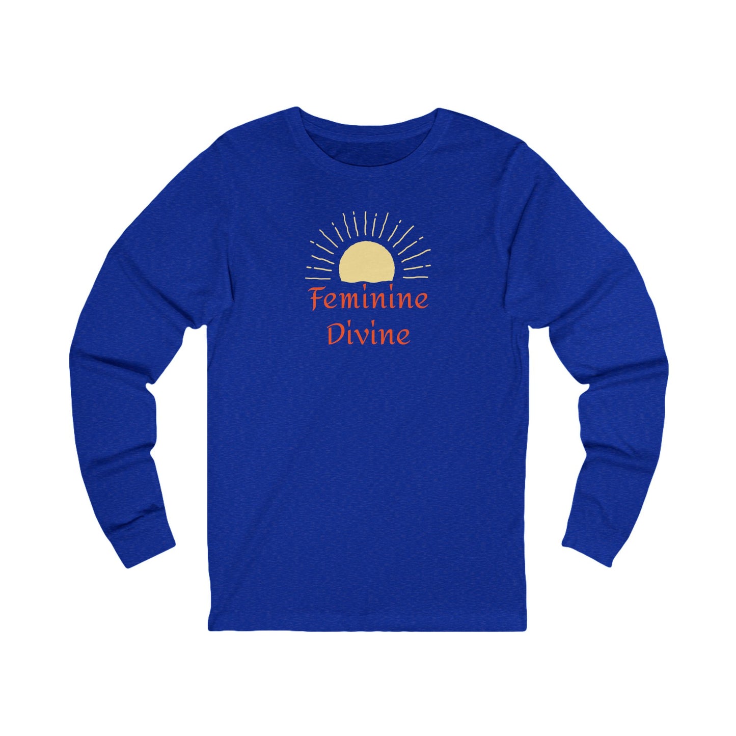 Feminine Divine Long Sleeve Tee