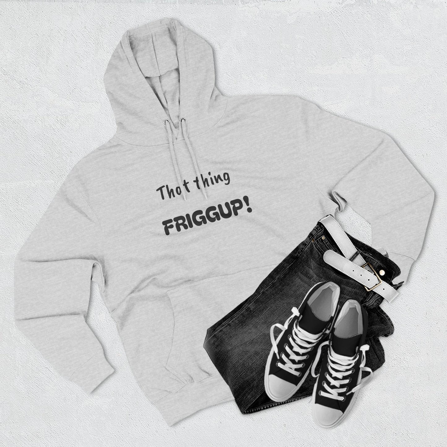 Playful Fleece Hoodie with Witty Text - Friggup!
