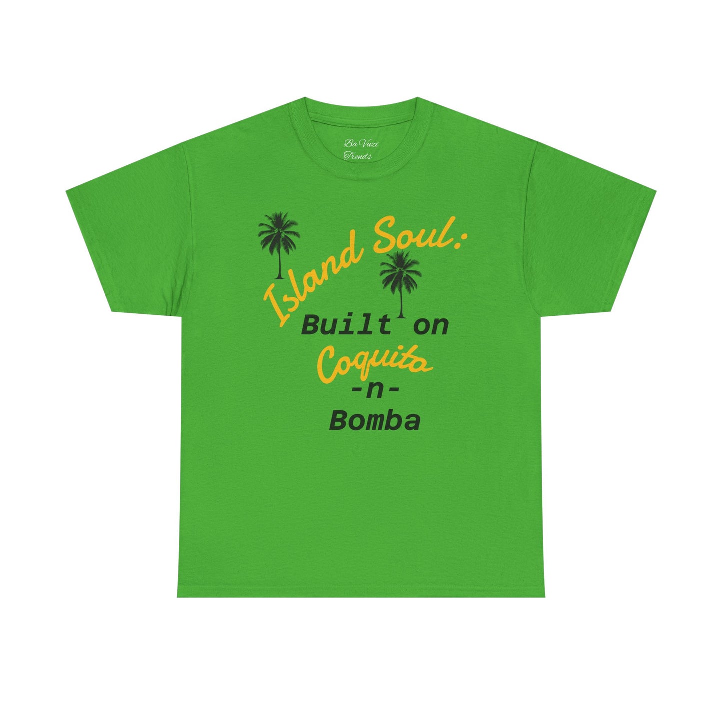 Island Soul Unisex Tee - Built on Coquito -n- Bomba