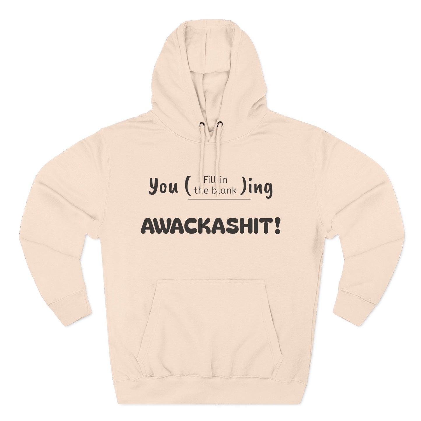 Playful Fleece Hoodie with Witty Text - Awackashit