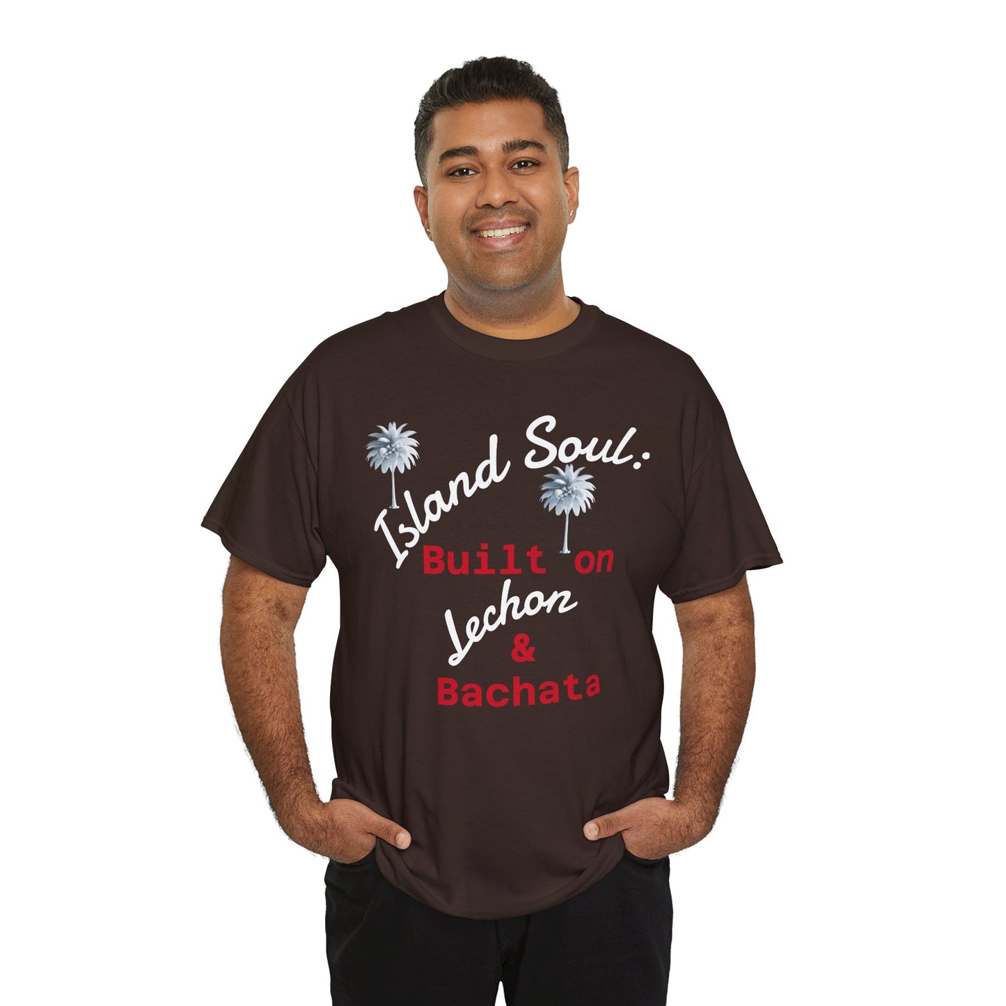Island Soul Unisex Tee - Built on Lechon & Bachata
