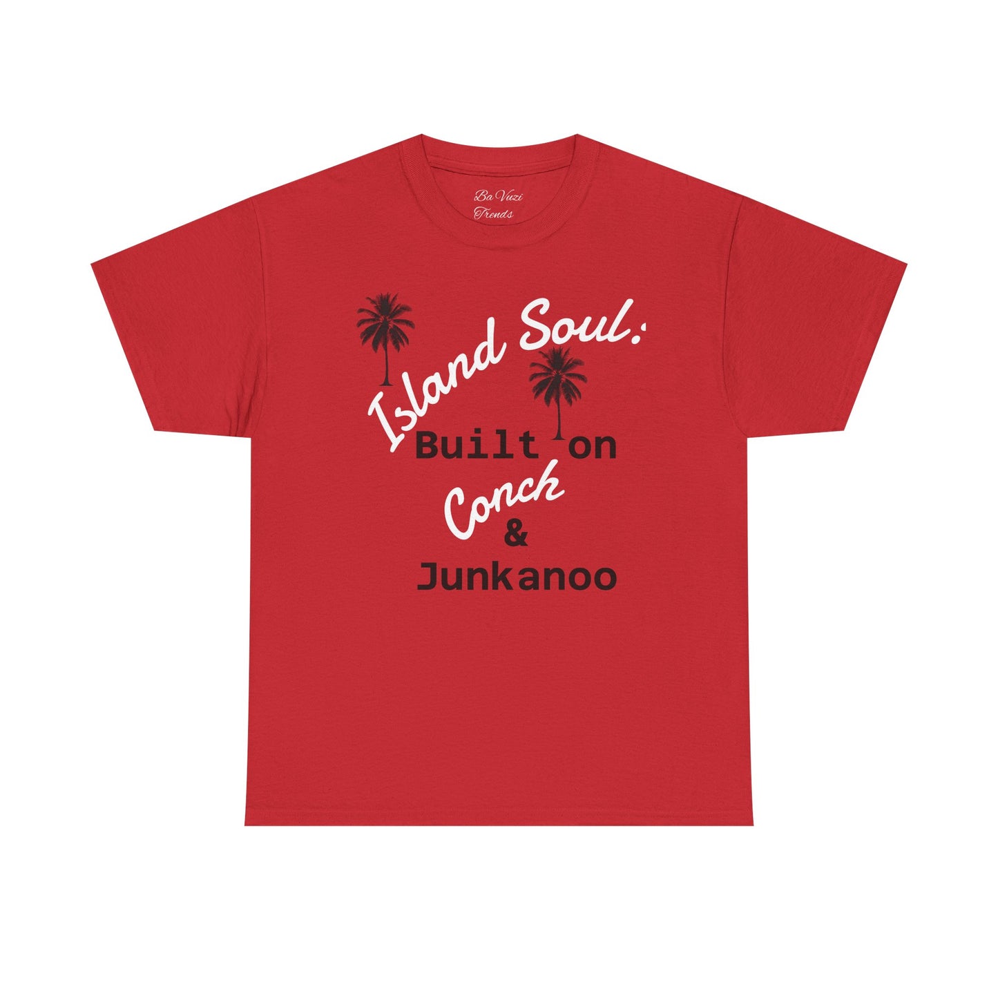 Island Soul Unisex Tee - Built on Conch & Junkanoo