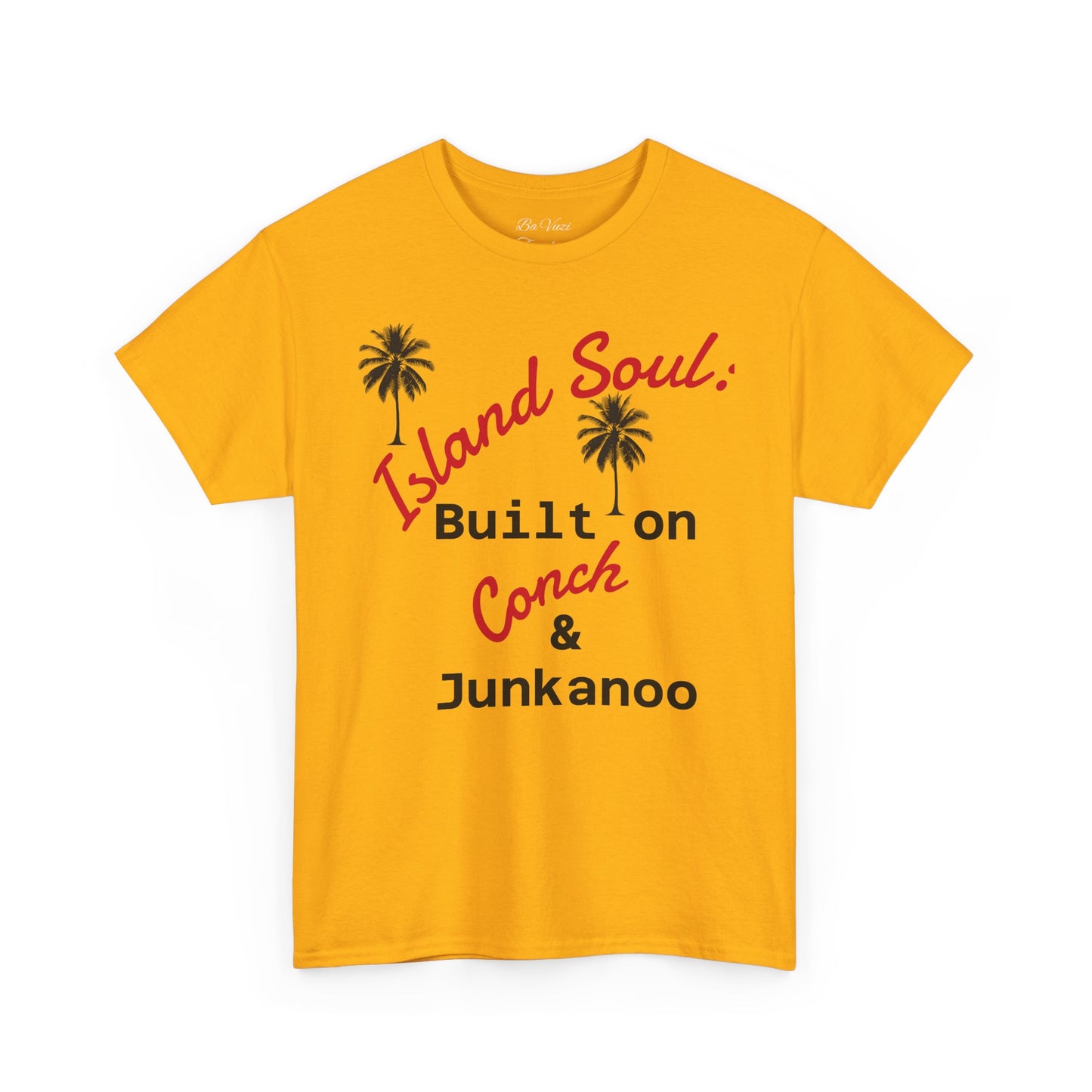 Island Soul Unisex Tee - Built on Conch & Junkanoo