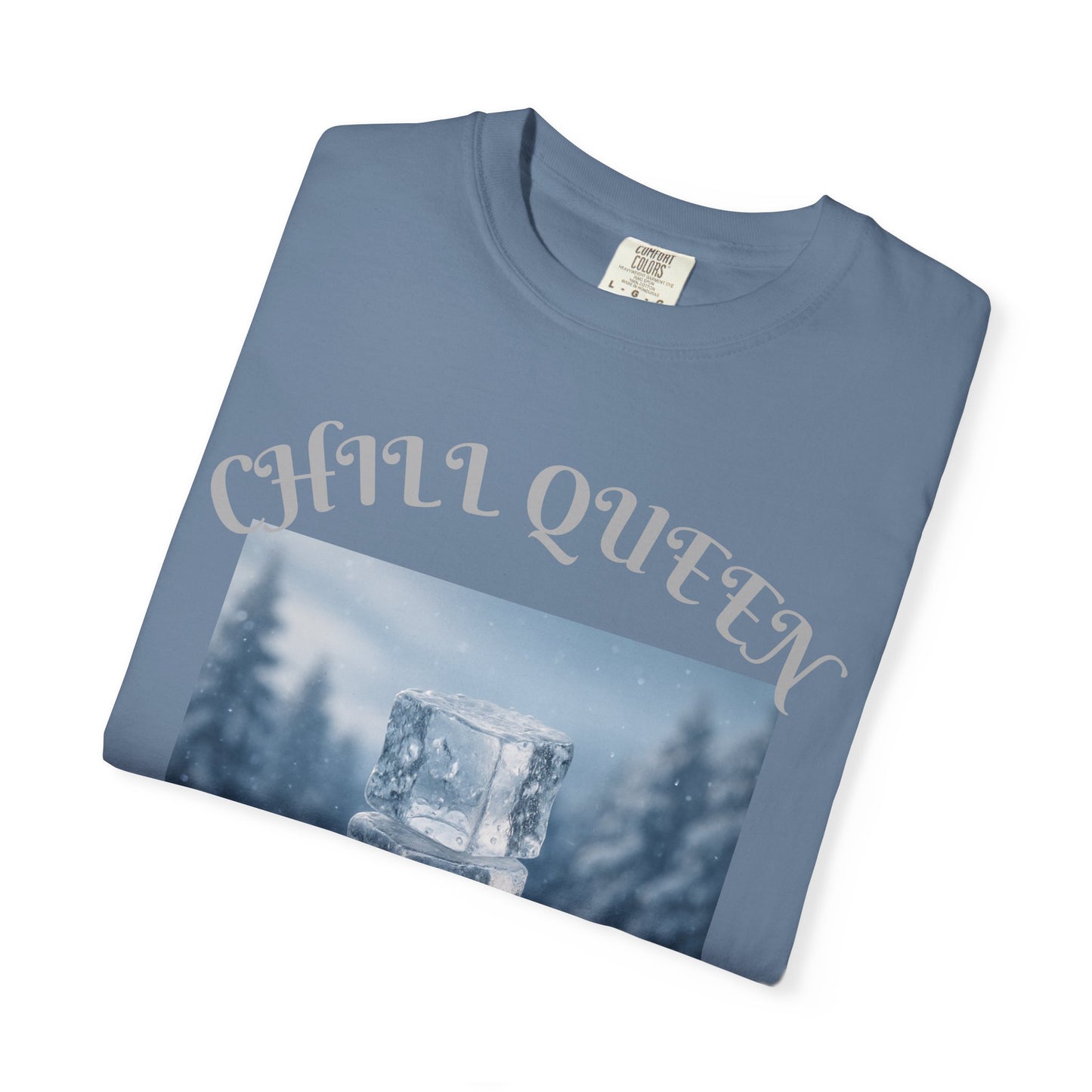 Chill Queen T-shirt