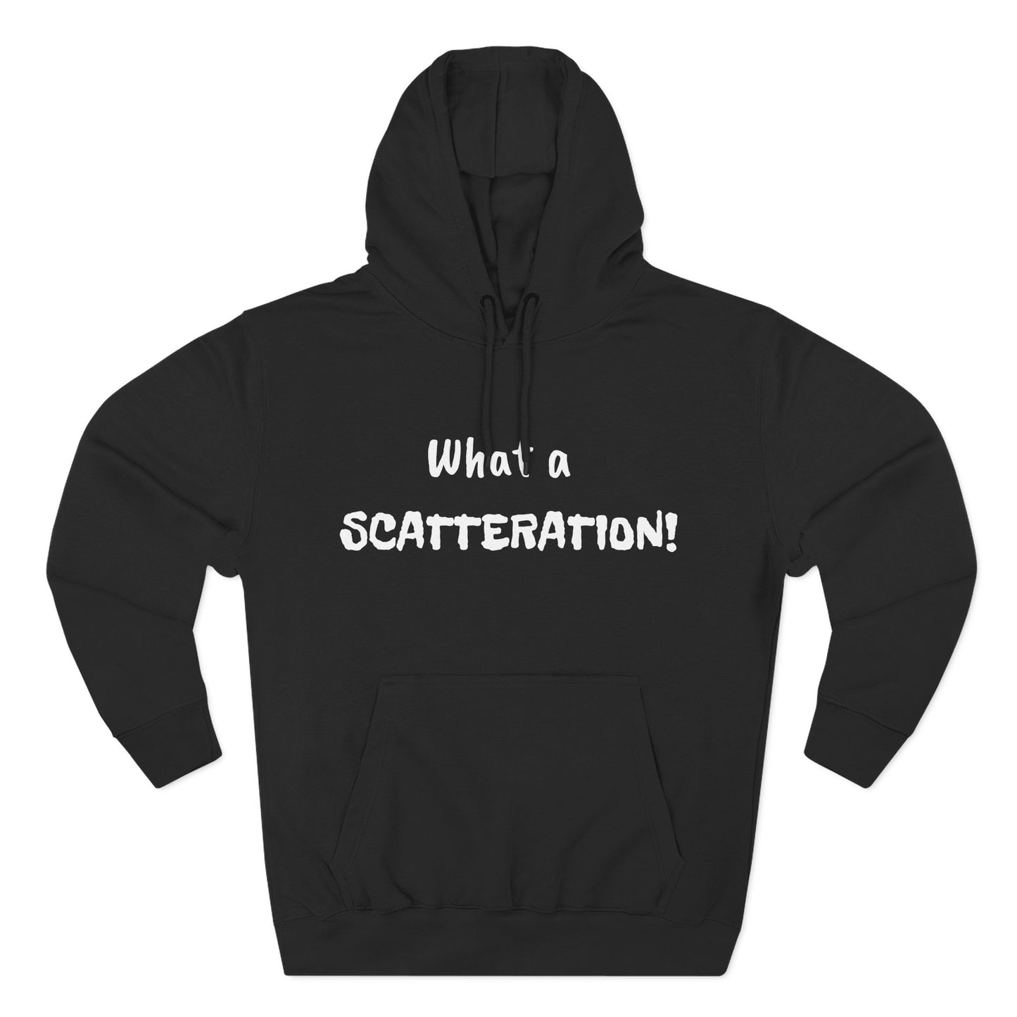 Playful Fleece Hoodie with Witty Text - Scatteration!