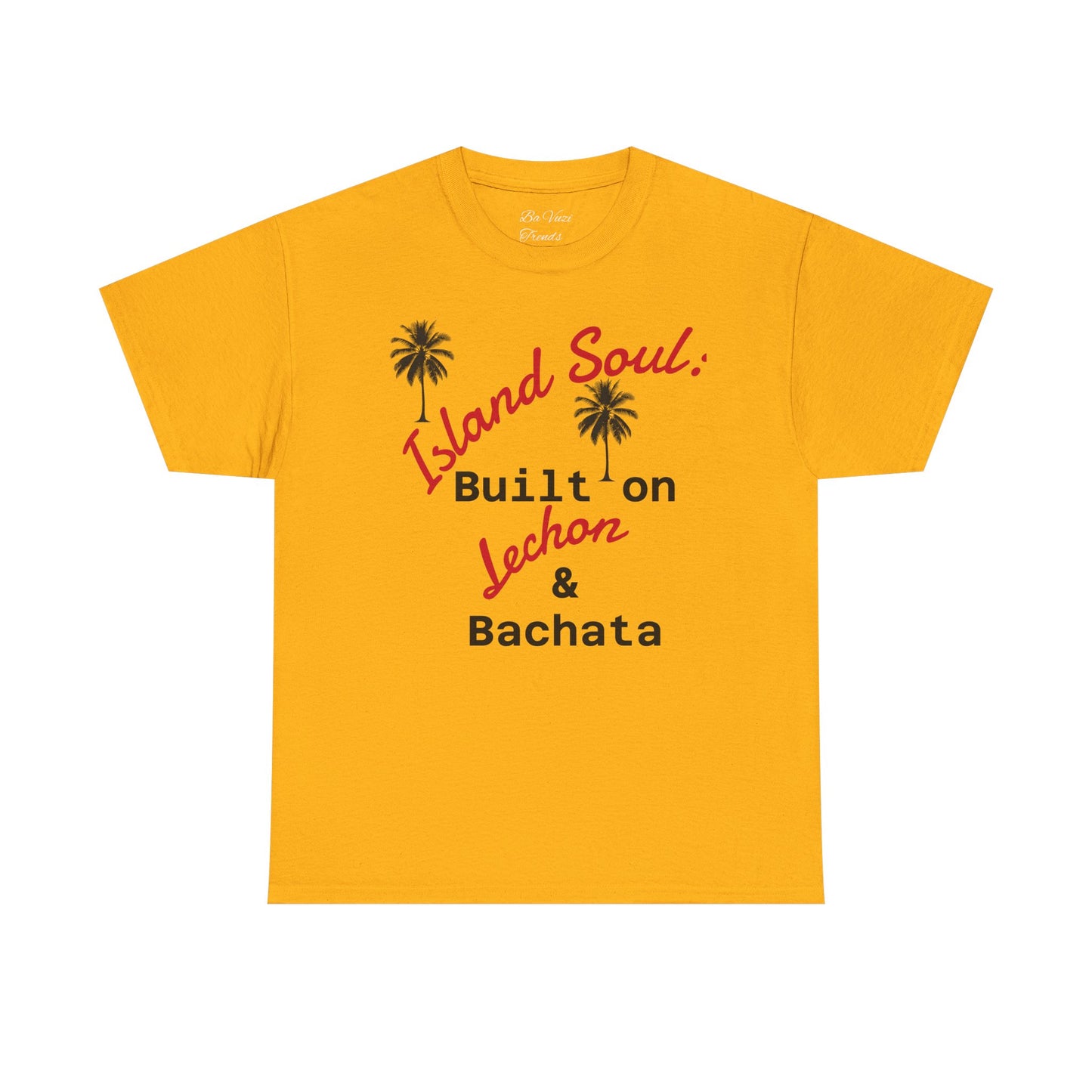 Island Soul Unisex Tee - Built on Lechon & Bachata