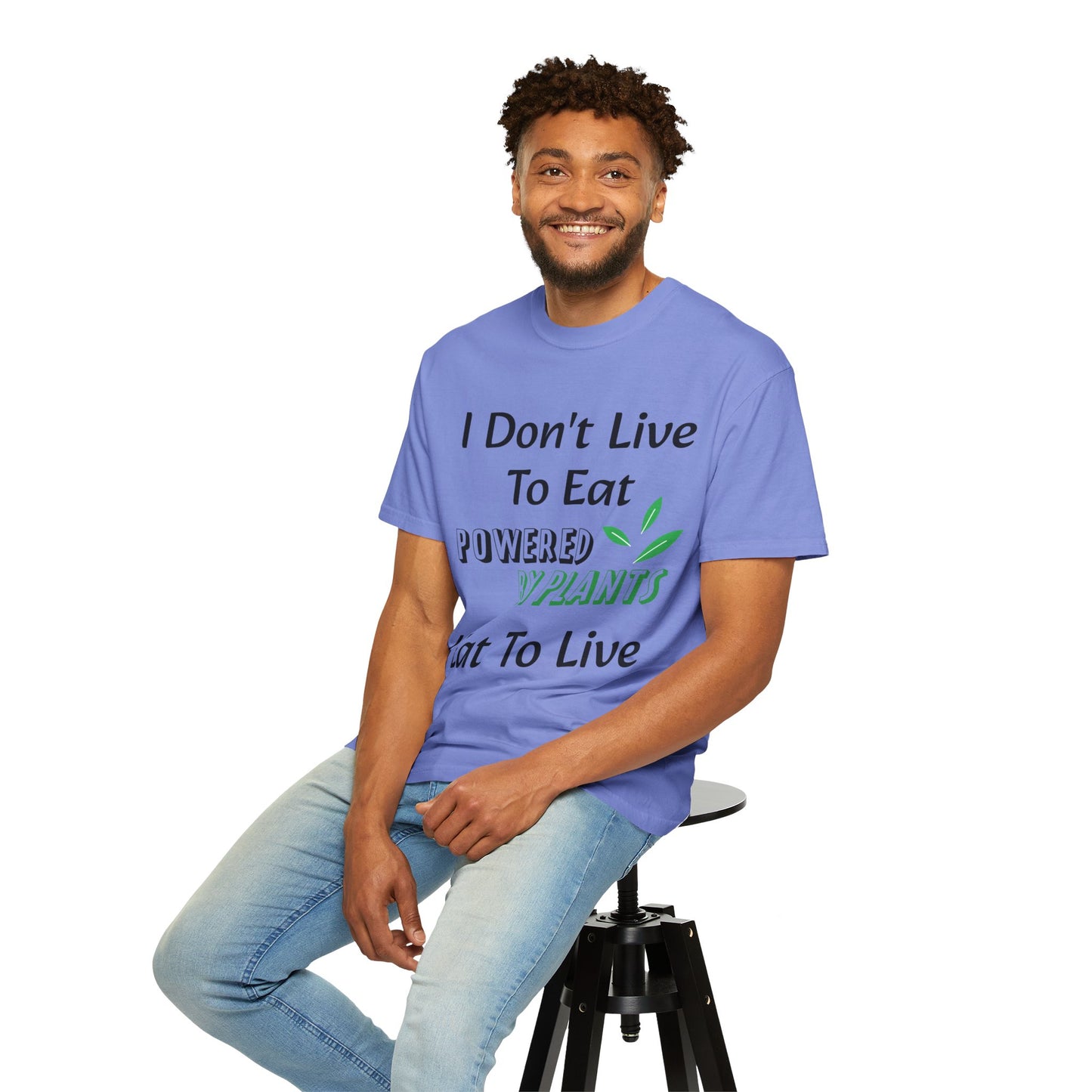 I Don't Live To Eat T-shirt