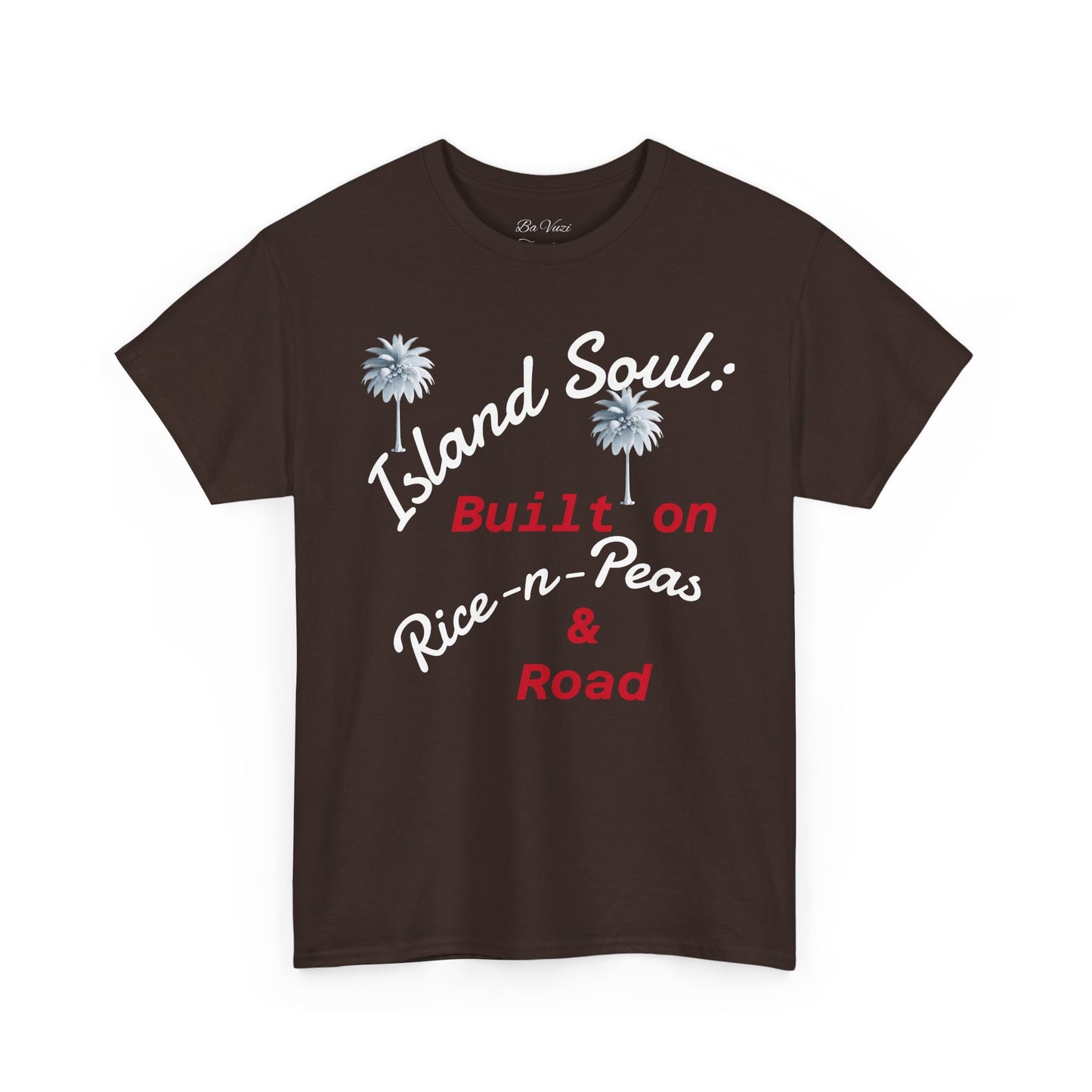 Island Soul Unisex Tee - Built on Rice-n-Peas & Road
