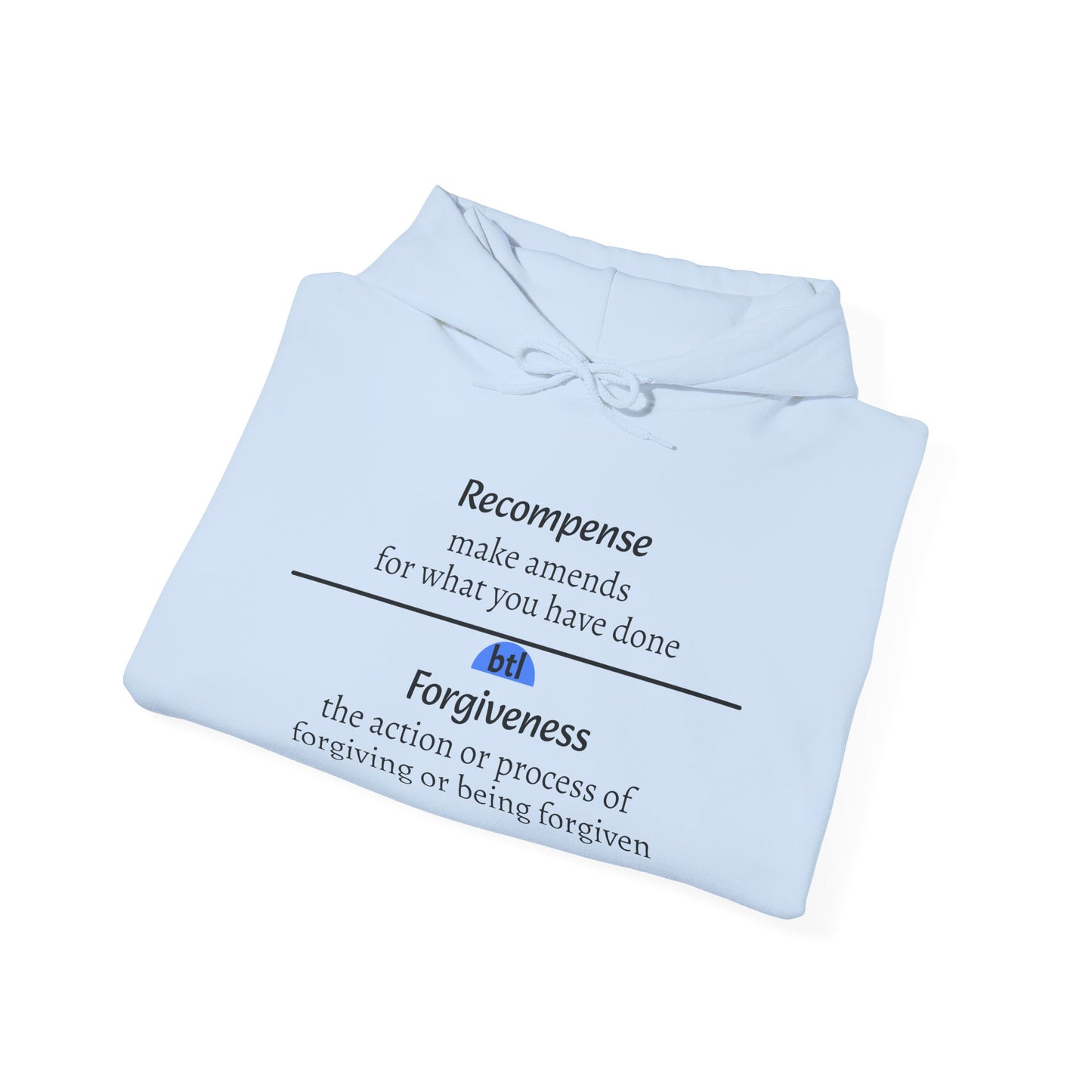 Recompense/Forgive Hooded Sweatshirt