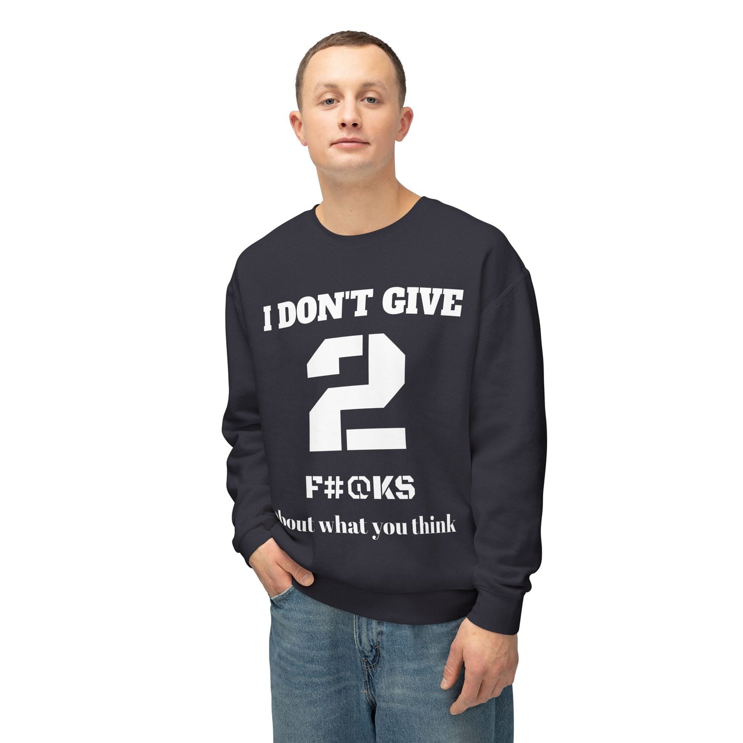 I Don't Give 2 Crewneck Sweatshirt