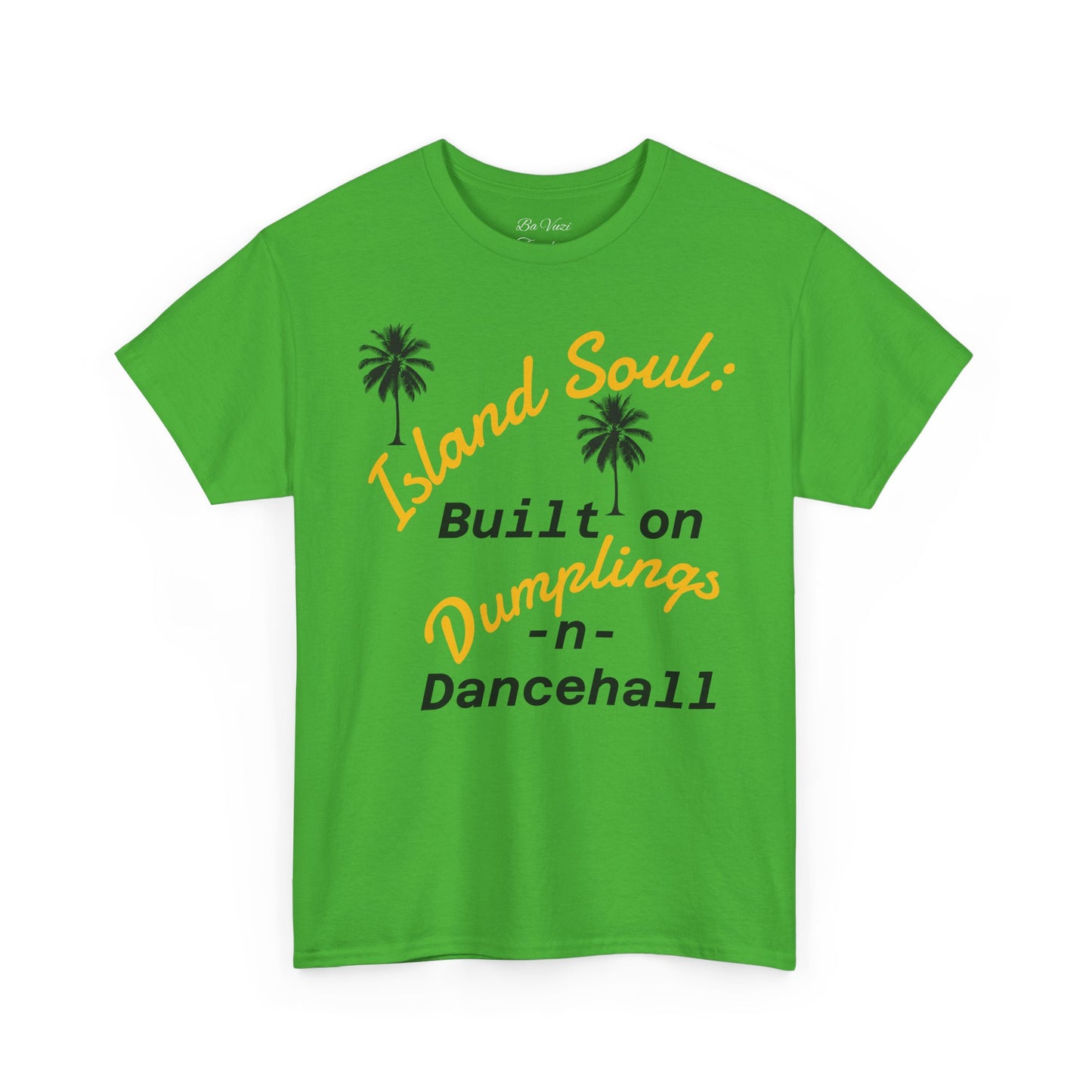 Island Soul Unisex Tee - Built on Dumplings & Dancehall
