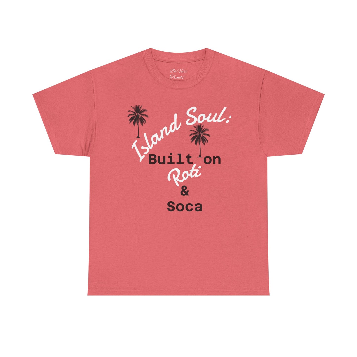 Island Soul Unisex Tee - Built on Roti & Soca