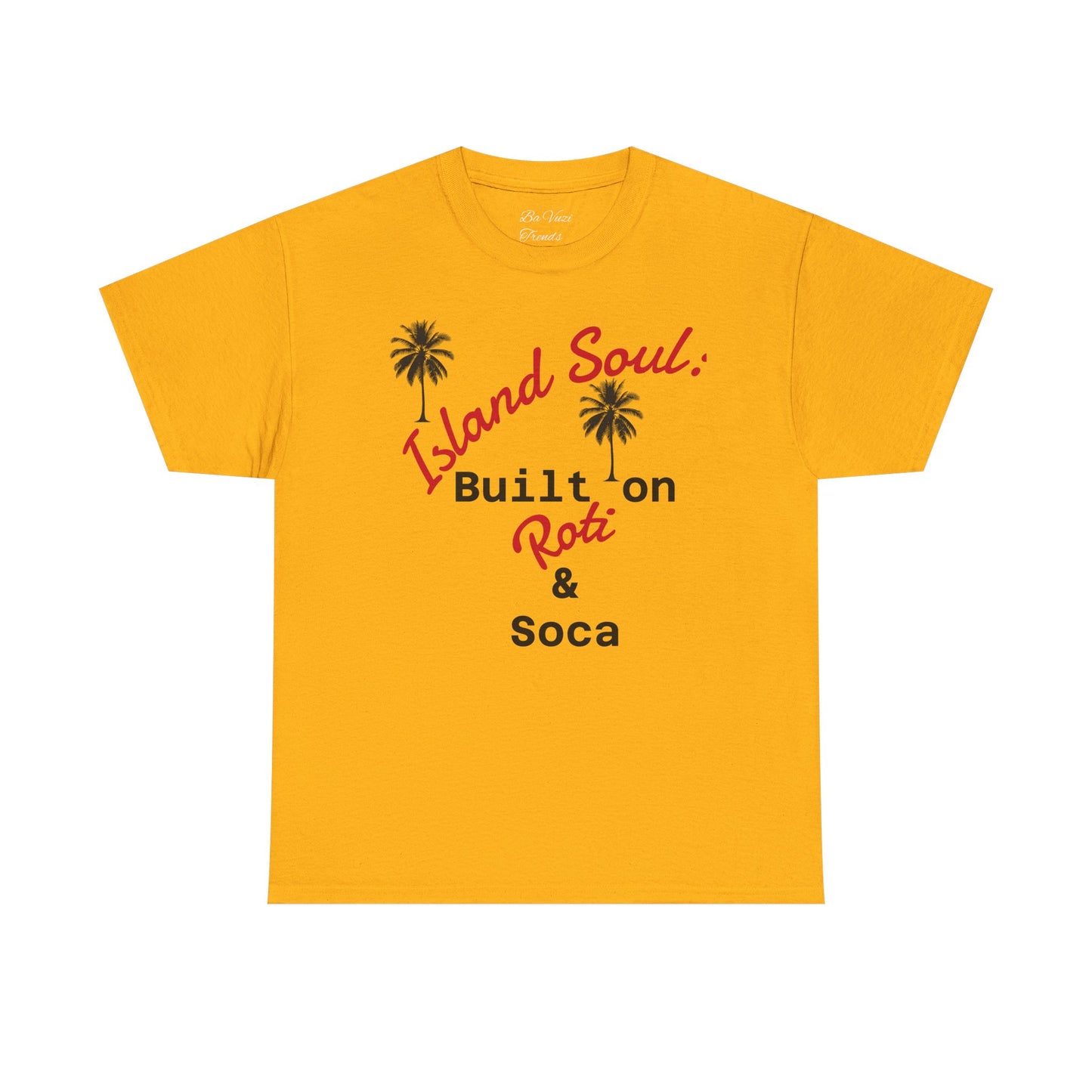 Island Soul Unisex Tee - Built on Roti & Soca