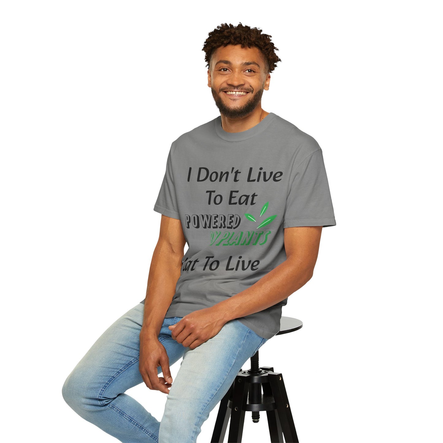 I Don't Live To Eat T-shirt