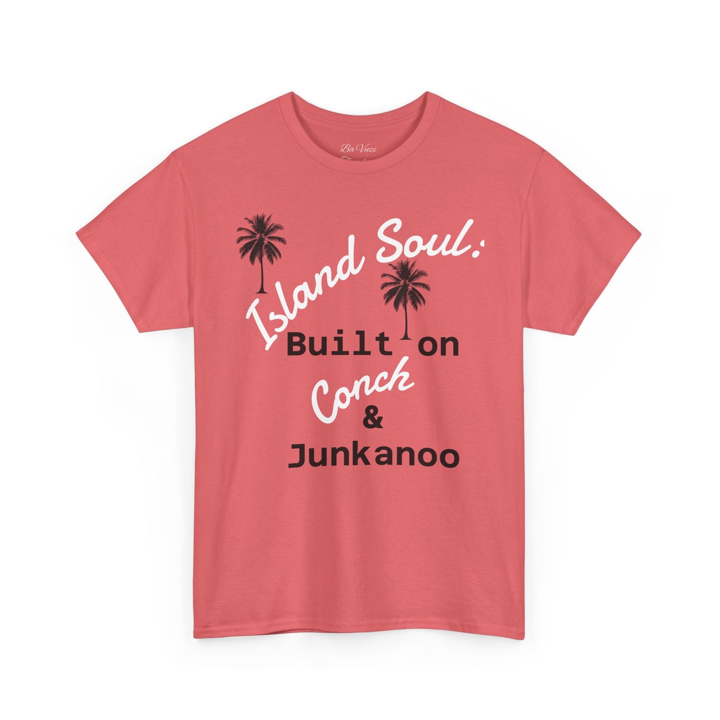 Island Soul Unisex Tee - Built on Conch & Junkanoo