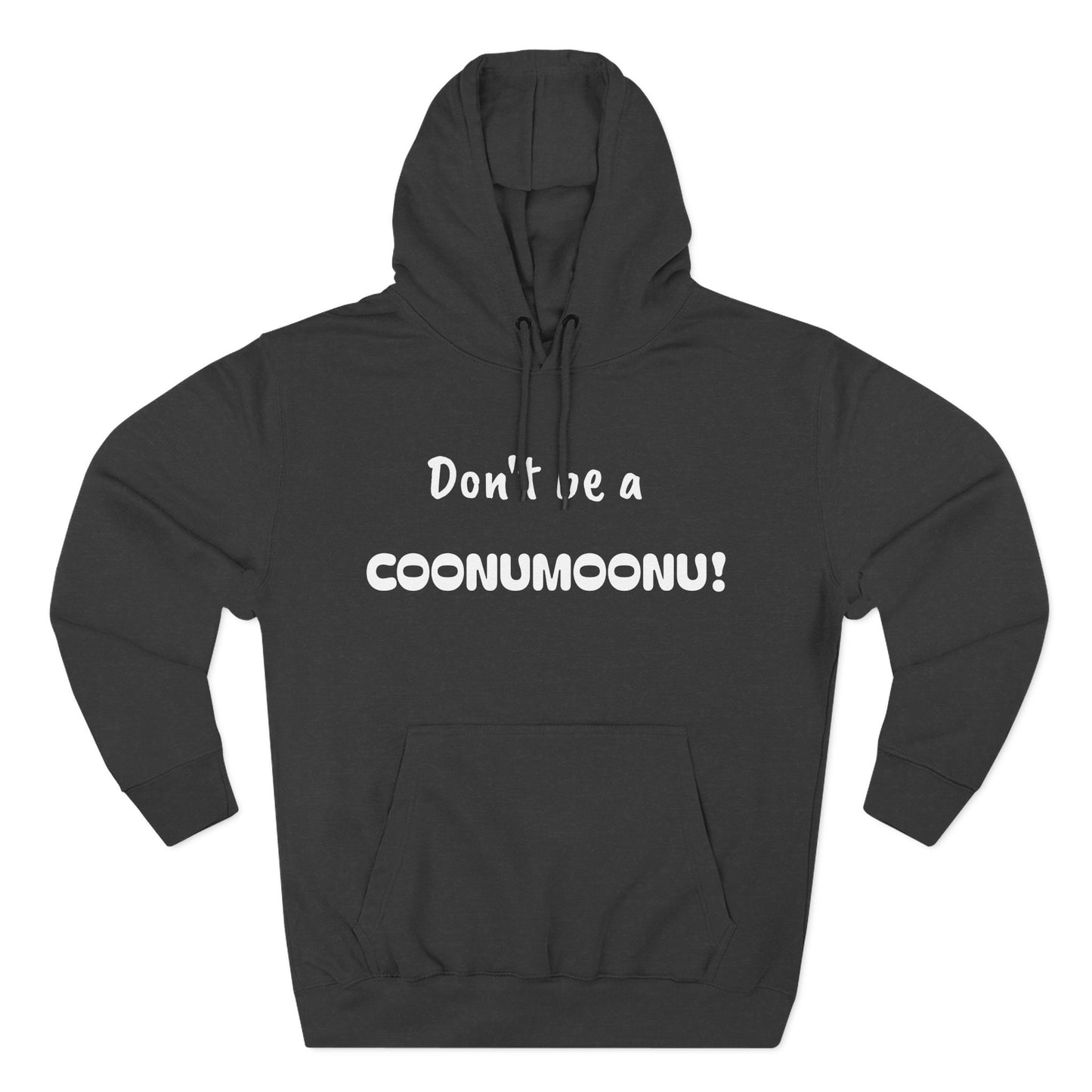 Playful Fleece Hoodie with Witty Text - Coonumoonu!