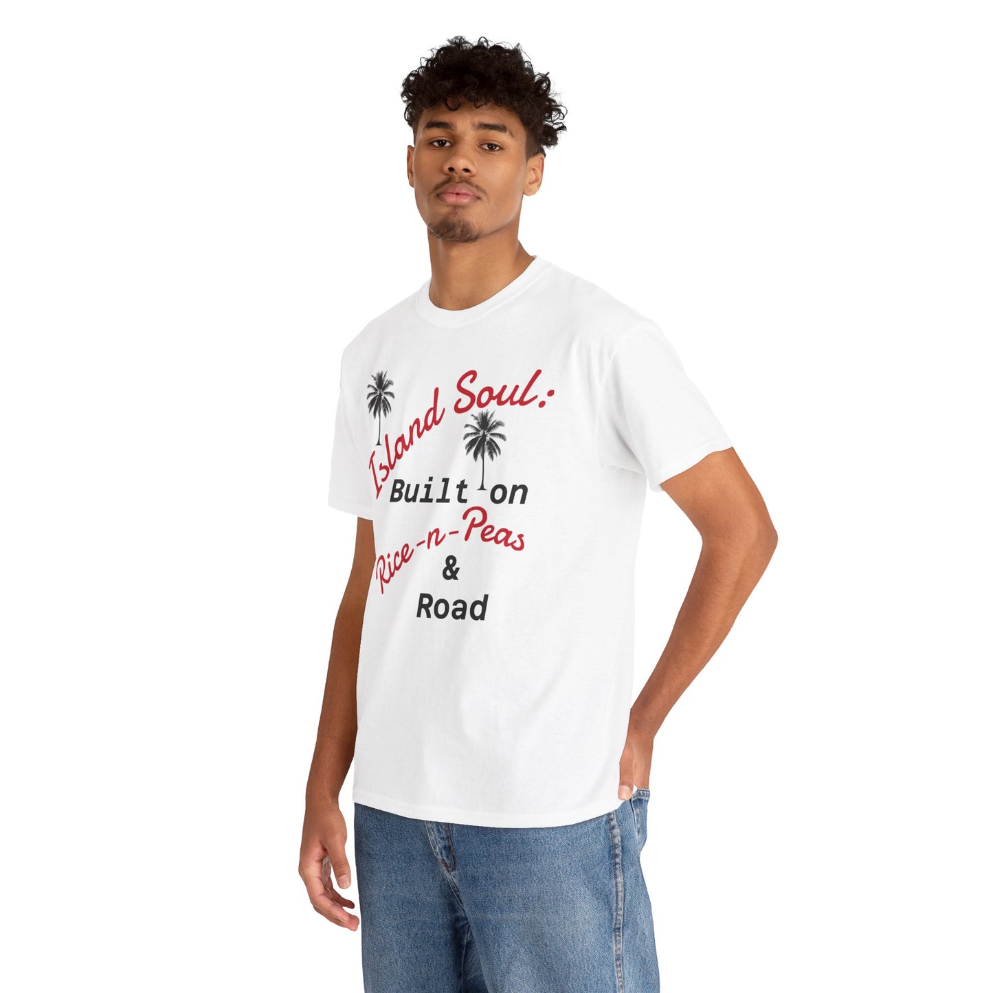 Island Soul Unisex Tee - Built on Rice-n-Peas & Road