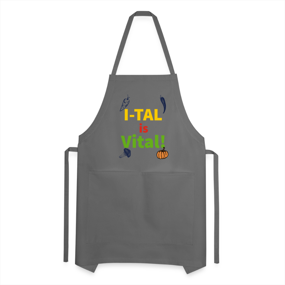 I-tal Is Vital Adjustable Apron - charcoal
