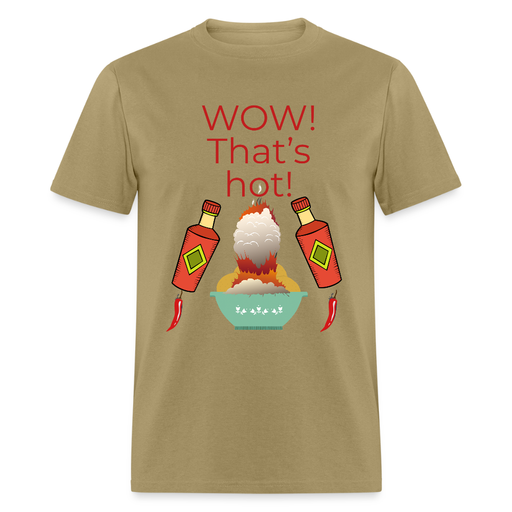 That's Hot T-Shirt - khaki