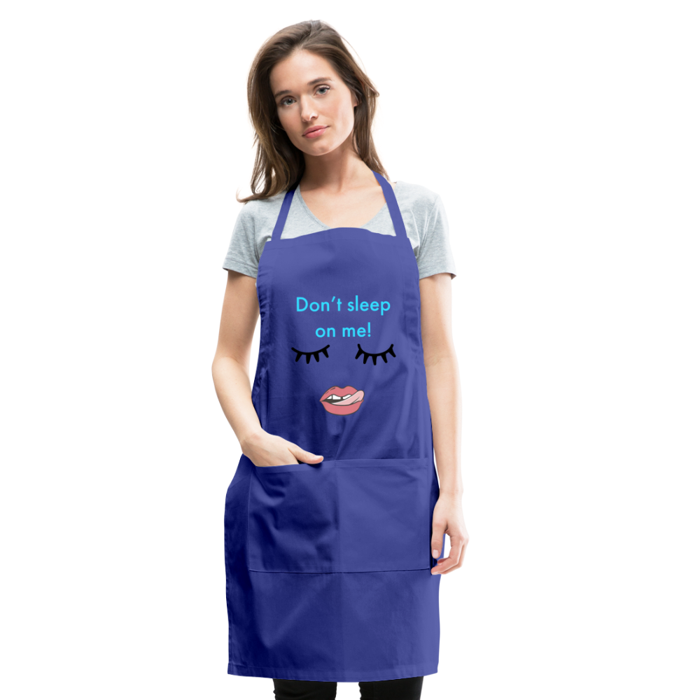 Don't Sleep Adjustable Apron - royal blue