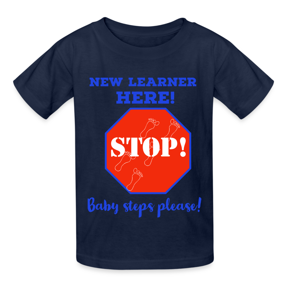 Stop! New Learner Baby Steps Youth T-Shirt - navy