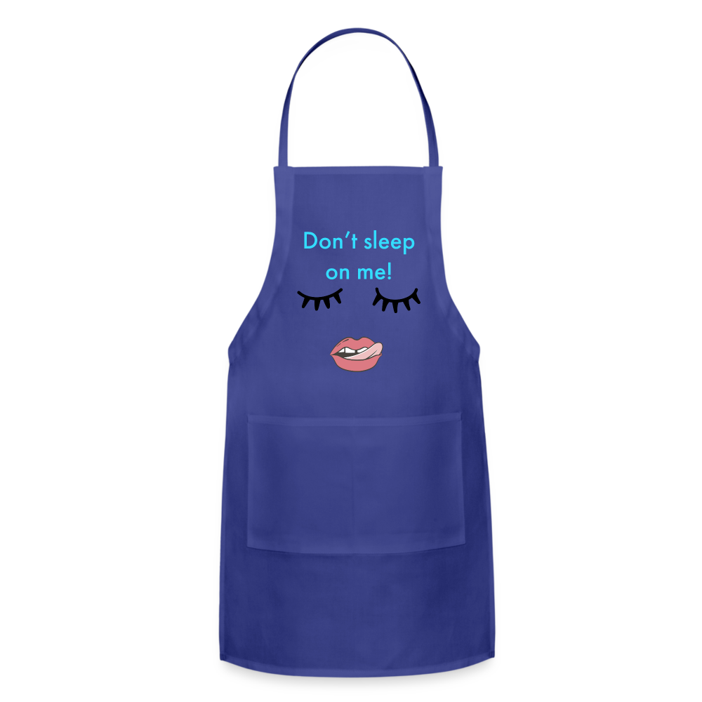 Don't Sleep Adjustable Apron - royal blue