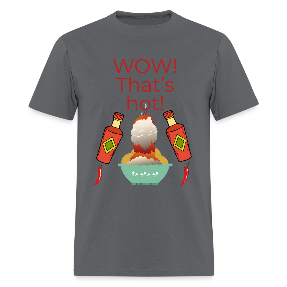 That's Hot T-Shirt - charcoal