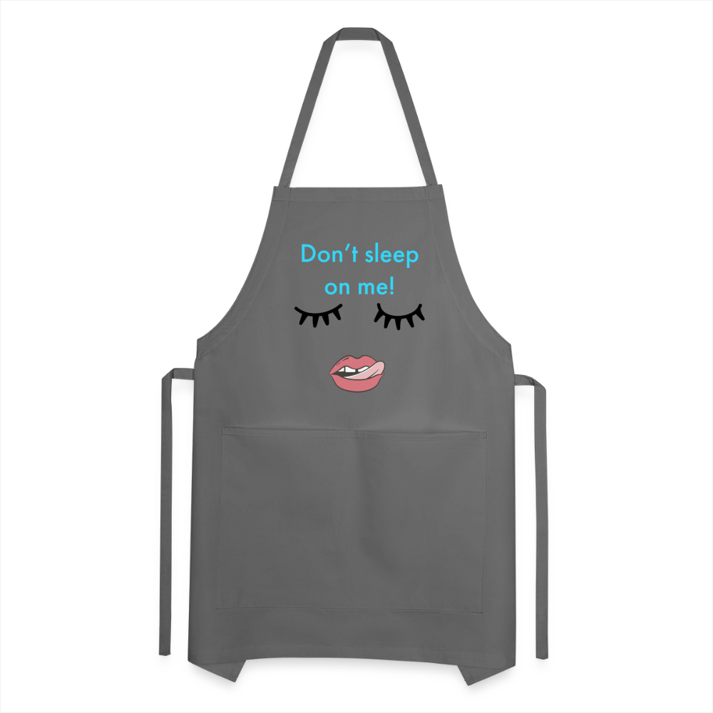 Don't Sleep Adjustable Apron - charcoal