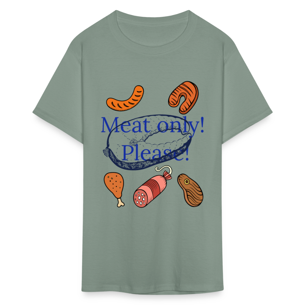 Meat Only! Unisex Classic T-Shirt - sage