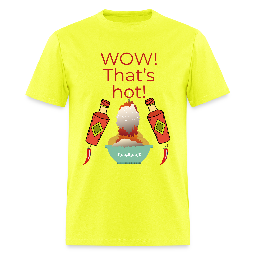 That's Hot T-Shirt - safety green
