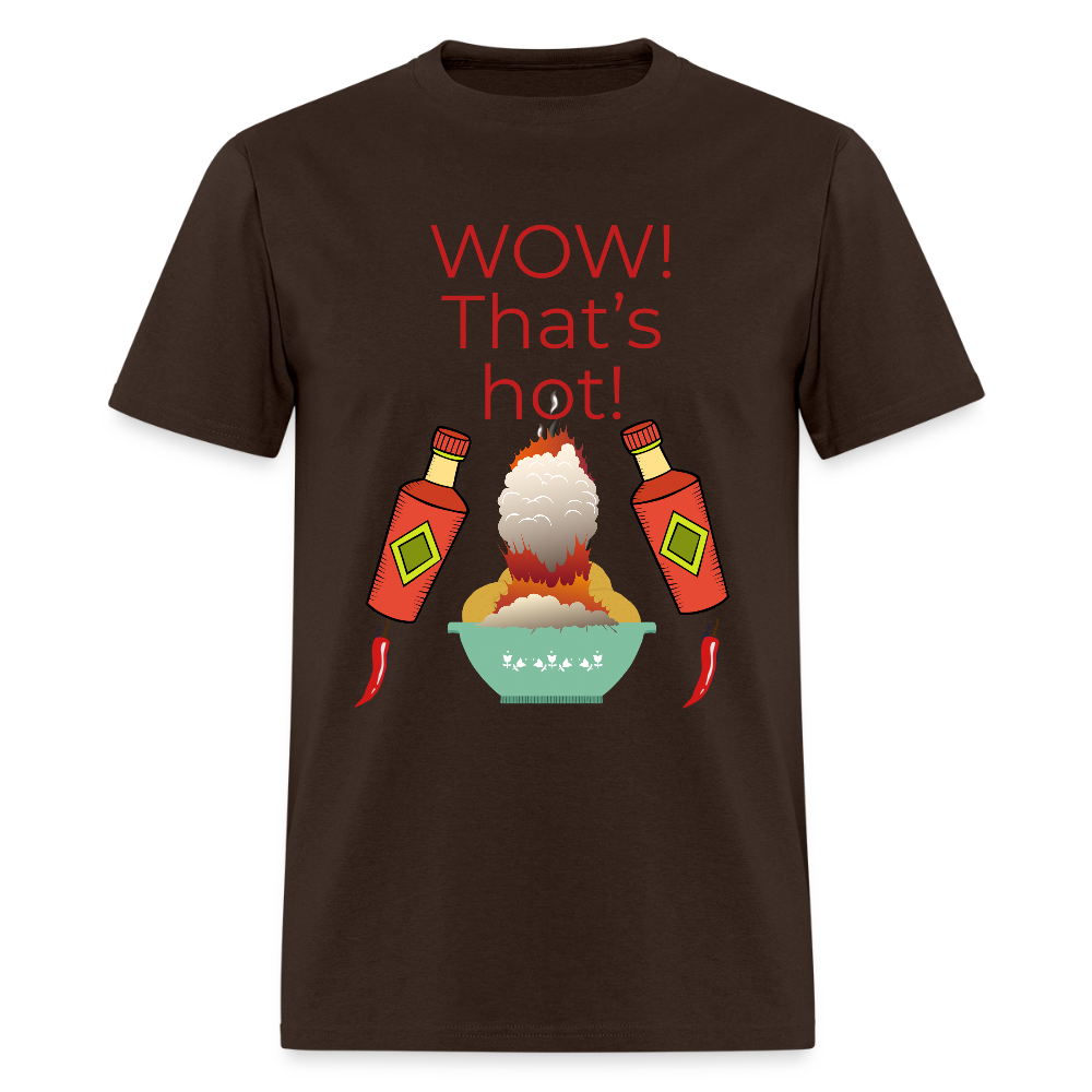 That's Hot T-Shirt - brown