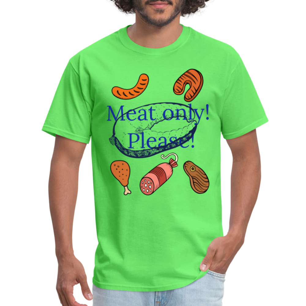 Meat Only! Unisex Classic T-Shirt - kiwi