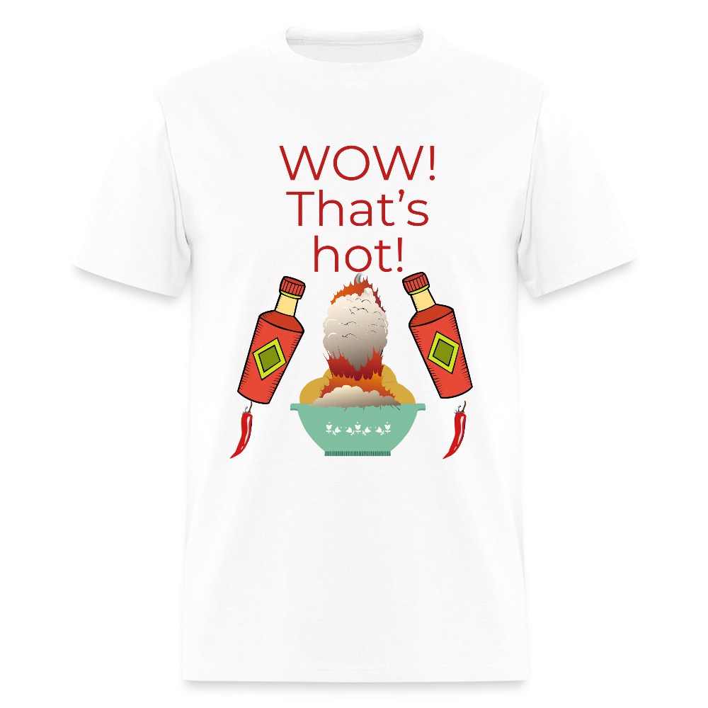 That's Hot T-Shirt - white
