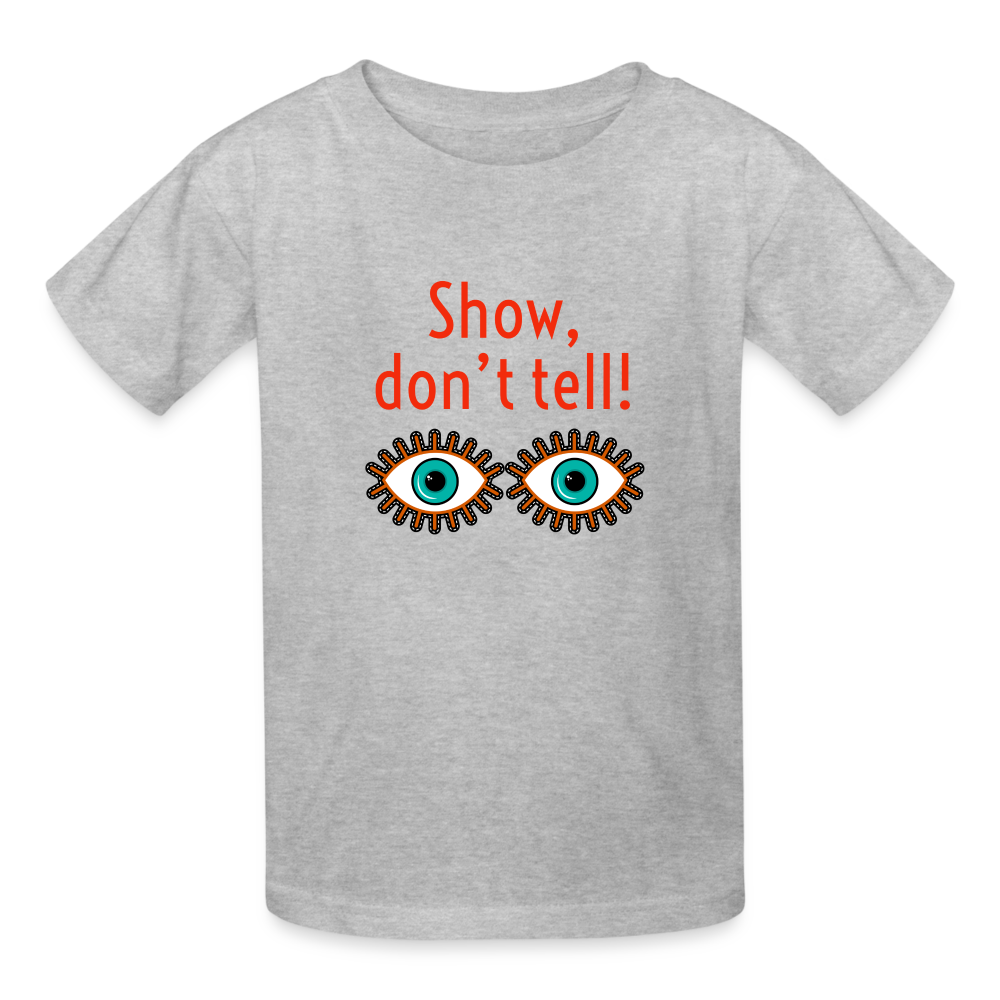 Show Don't Tell Youth T-Shirt - heather gray